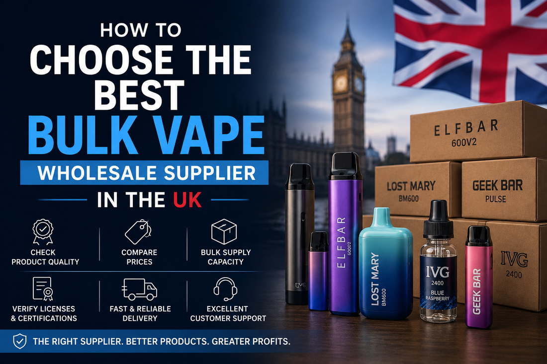 How to Choose the Best Bulk Vape Wholesale Supplier in the UK
