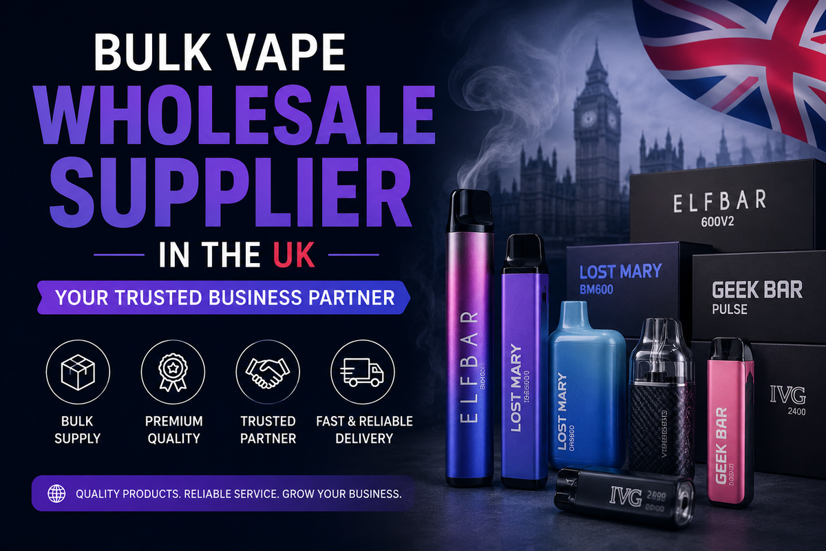 Bulk Vape Wholesale Supplier in the UK – Your Trusted Business Partner