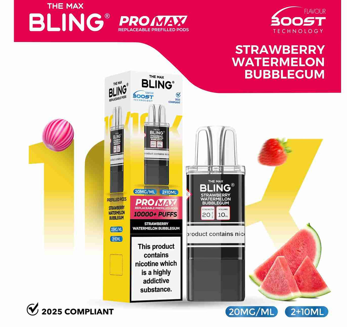 The Bling 10K Pro Max Replacement Prefilled Pods - Box of 5 Available In Strawberry Watermelon Bubblegum Flavour 